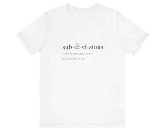 sub-di-vi-sions definition for Rush fans T-shirt