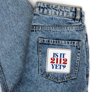 Rush Fans - Is it 2112 Yet?  Embroidered patch