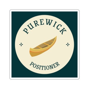 May include: A beige circle with the text "PUREWICK POSITIONER" and a cartoon image of a wooden canoe on a teal background.