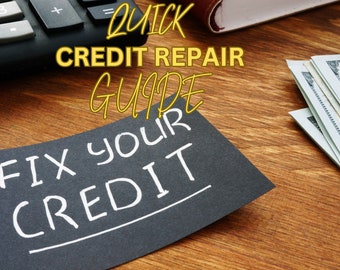 May include: A black notecard with the text "Fix Your Credit" written in white on a wooden surface. A calculator, a notebook, and cash are also visible. The text "DIY Quick Credit Repair Guide" is written in yellow on the image.