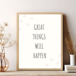 Great Things Will Happen Self love Positive Affirmation Wall Art Positive Energy Self-Care Soft Colors Uplifting quote Digital download zdjęcie 1