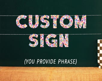 CUSTOMIZED SIGN in SPRINKLES | Sprinkle Design Pattern | Personalized party sign