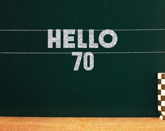 Hello 70 | Seventieth Birthday Party Photo Backdrop | Party Favor For 70th Birthday | 20 Color Options