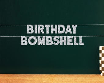 Birthday Bombshell | 20 Color Options