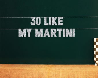 30 Me gusta mi Martini / 20 opciones de color para decorar tu 30 cumpleaños