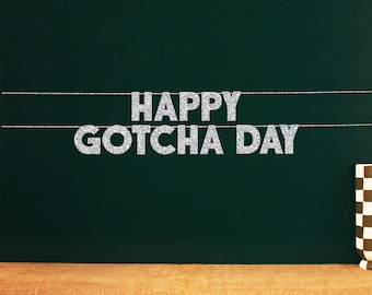 Happy Gotcha Day | Dog Adoption Party Sign | Welcome New Puppy Party | 20 Color Options