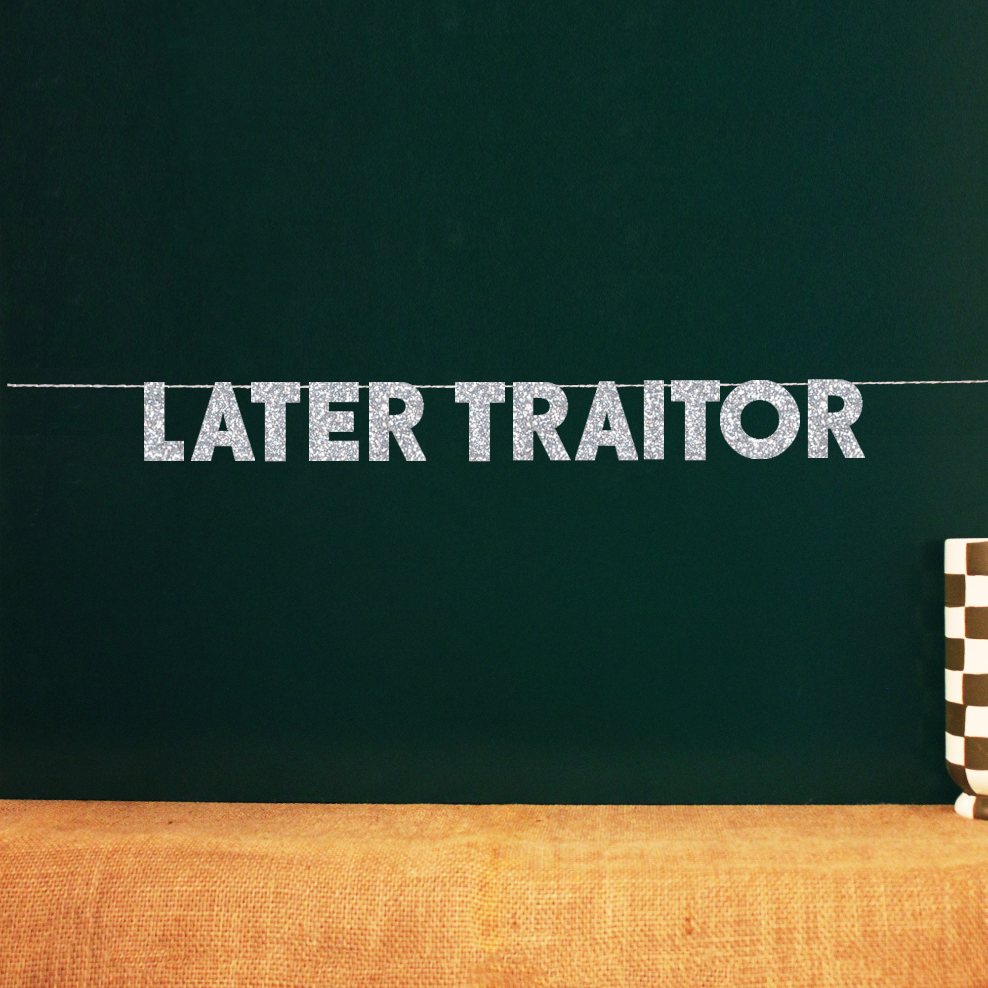 Later Traitor | 20 Color Options - Etsy