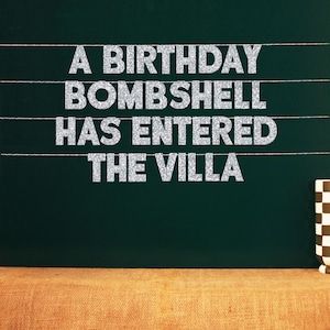 A Birthday Bombshell Has Entered The Villa | 20 Color Options