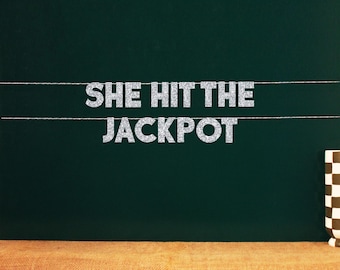 She Hit The Jackpot | Vegas Bachelor/ette Party Decor | 20 Color Options