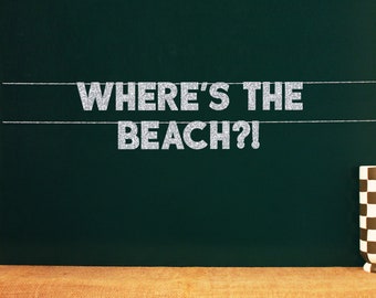 Where&#39;s The Beach?! | 20 Color Options