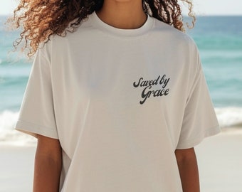 Saved by Grace Christian Shirt | Unisex T-shirt