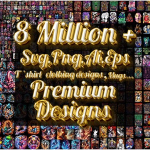 8 Million+ MEGA SVG Bundle, Designs, t-shirt Designs SVG, All in One Svg Bundle, Big svg Bundle, Cut Files for Cricut, Silhouette Cut Files.