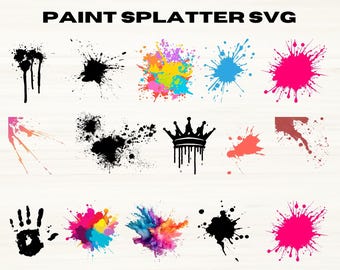 Paint Svg, Paint Splatter Svg, Paint Splat Svg, Ink Splatter, Paint Splash Svg, Splatter Svg, Paint Splatter Clipart,