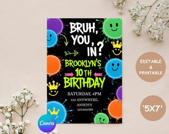 Invitación de cumpleaños de Bruh, fiesta de chicos adolescentes, invitación de cumpleaños de Bruh You In, grafiti neón, fiesta de chicos adolescentes, editable e imprimible