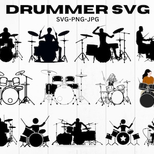May include: A set of 10 black and white SVG cut files featuring drummers playing different drum sets. The text "DRUMMER SVG" and "SVG-PNG-JPG" is at the top of the image.