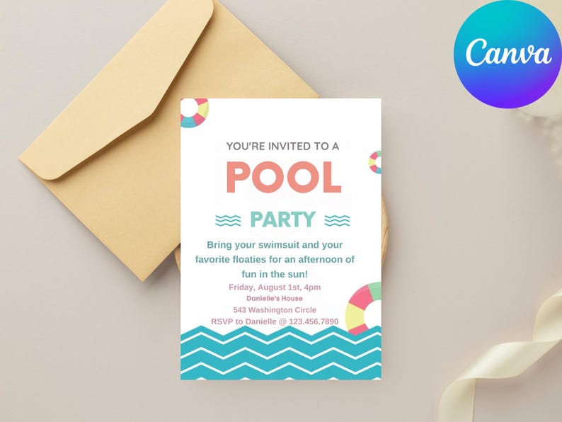 May include: A white pool party invitation with blue and white waves, a pink and white life preserver, and the text "YOU'RE INVITED TO A POOL PARTY". The invitation includes the date, time, and location of the party.