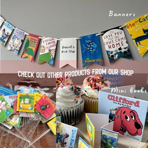 Pu&ograve; includere: Uno striscione decorativo con copertine di libri in miniatura, decorazioni per cupcake con illustrazioni di libri e minuscoli libri pieghevoli. Gli articoli mostrano vari titoli e grafiche di libri per bambini, tra cui Clifford the Big Red Dog, The Rainbow Fish e Pete the Cat, insieme a etichette di testo come Banners, Mini books, Cupcake toppers e itsy bitsy books.