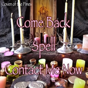 Come To Me Spell, Contact Me, Find Me, Want Me
