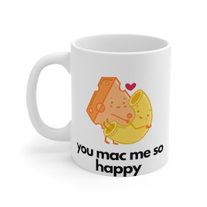 You Mac Me So Happy Mug, Mother&#39;s day gifts, Birthday gifts, Special Occasion, Mugs, Cute Mugs, Mommy Mug, Funny Mug, Puns