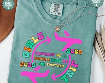 Girls Trip Comfort Colors Tee | Friends Vacation Shirt