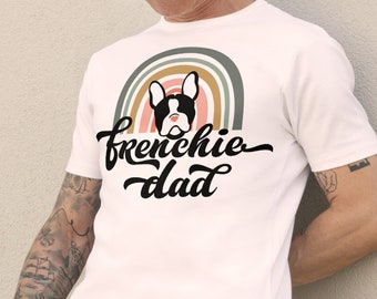 French bulldog tshirt gift for a gay dog dad, LGBTQ pet parent gift, Frenchie pride tee, Rainbow dog dad tee, gay dog dad t-shirt, gay man T