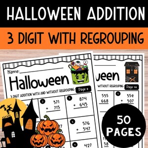 halloween addition 3 Digit Addition WITH and WITHOUT Regrouping Worksheets