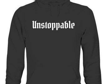 Unstoppable Unisex Hoodie