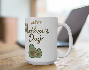 Happy mothers day Ceramic Mug 15oz for coffee lover mom perfect gift