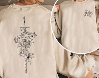 You Do Not Yield Throne of Glass Inspired Hoodie, Comfort Colors Unisex T-shirt, Bookish Gift for Women, Booktok Sweatshirt, Fantasy Reading
