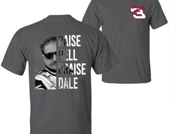 Camiseta "Raise Hell Praise Dale", camiseta vintage para fans de Nascar con estampado de carreras.