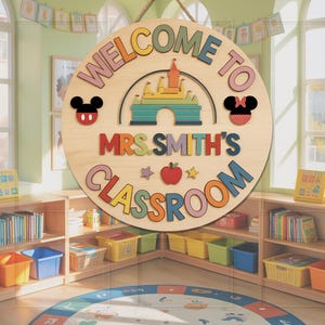 Custom Disney Teacher Welcome Door Sign, Disney Class Wall Decor,Disney Teacher Gift, Welcome Teacher Appreciation,Where The Dream Come True
