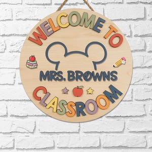Custom Disney Teacher Name Welcome Sign, Disney Class Wall Decor,Disney Teacher Gift, Welcome Teacher Appreciation,Where The Dream Come True