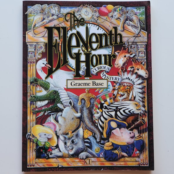 The Eleventh Hour: A Curious Mystery By Graeme Base