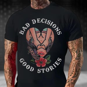 Funny Nun T-Shirt, Bad Decisions Good Stories Shirt, Dark Humor Graphic Tee, Edgy Unisex Streetwear, Sarcastic Party Shirt, Unisex T-shirt