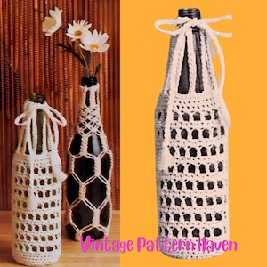 May include: Off-white crochet bottle covers with openwork design. One cover is on a bottle with flowers, another is on a bottle, and a third is shown separately. The covers have a drawstring closure at the top. The text "Vintage Pattern Haven" is visible.