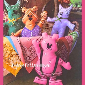 May include: A collection of handmade stuffed animal figures, including bears and cats, crafted from colorful bandanas. The figures are in shades of green, orange, purple, and pink, with black button eyes and stitched details. The text "Vintage Pattern Haven" is visible.