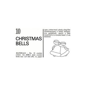 May include: A black and white illustration of two Christmas bells with a bow, accompanied by the text "10 CHRISTMAS BELLS." The image also includes a list of materials needed for the project, such as crochet cotton and a steel crochet hook.