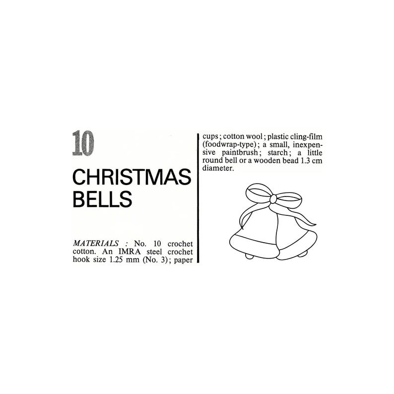 May include: A black and white illustration of two Christmas bells with a bow, accompanied by the text "10 CHRISTMAS BELLS." The image also includes a list of materials needed for the project, such as crochet cotton and a steel crochet hook.