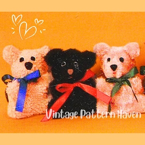 May include: Three handmade teddy bears in a row, each with a ribbon bow. The bears are in shades of tan and black, with black button eyes and stitched noses. The text "Vintage Pattern Haven" is visible on the bottom right.