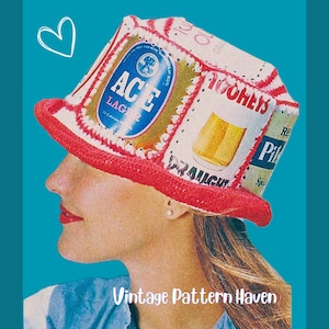 May include: A unique bucket hat made from repurposed beer can labels, featuring a red crocheted brim. The hat displays various beer brands, including "Ace Lager" and "Hookers". The text "Vintage Pattern Haven" is at the bottom.