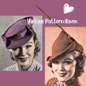May include: Vintage image featuring two women wearing vintage hats. One hat is a deep purple with a decorative bow, and the other is a brown hat with a feather. The text "Vintage Pattern Haven" is displayed across the image.