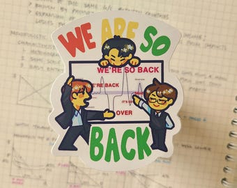 BSS We Are So Back Sticker