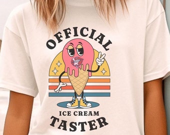 Retro Summertime Shirt: Official Ice Cream Taster - Funny Ice Cream Gift for her - Gelato Comfort Colors - Throwback TShirt - Foodie Gift
