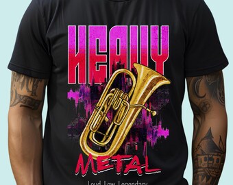 Funny Euphonium Shirt - Heavy Metal Band Tee for Musicians - Brass Instrument Gift for Marching Band & Music Lovers - Humorous Tuba Shirt