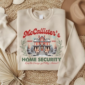 McCallister Home Security Sweatshirt, Christmas Movie Sweater, Funny Christmas Sweatshirt, McCallister Shirt, Christmas Gift, Xmas Movie