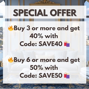 May include: Image featuring text: "SPECIAL OFFER" with details on discounts for multiple purchases. The text includes "Buy 3 or more and get 40% with Code: SAVE40" and "Buy 6 or more and get 50% with Code: SAVE50". The background shows a luxurious living room.