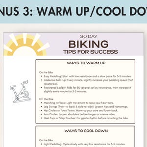 May include: A fitness guide titled "30 Day Biking Tips for Success" with warm-up and cool-down exercises. The guide includes text instructions and a line drawing of a stationary bike. The background is light purple.