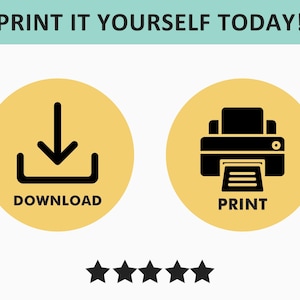 May include: A digital graphic with the text "PRINT IT YOURSELF TODAY!". It features two yellow circles with black icons: a download symbol and a printer. Below are five black stars. The image promotes downloadable printables.
