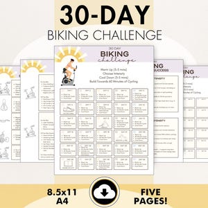 May include: A 30-Day Biking Challenge printable, featuring a workout plan with warm-up, intensity, and cool-down instructions. The design includes a cyclist graphic and a calendar layout. The pages are 8.5x11 inches.