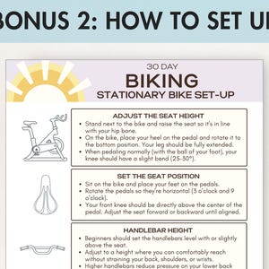 May include: A guide titled "BONUS 2: HOW TO SET UP" with instructions for stationary bike setup. The guide includes diagrams of a stationary bike, seat, and handlebars, with text detailing seat height, seat position, and handlebar height adjustments.